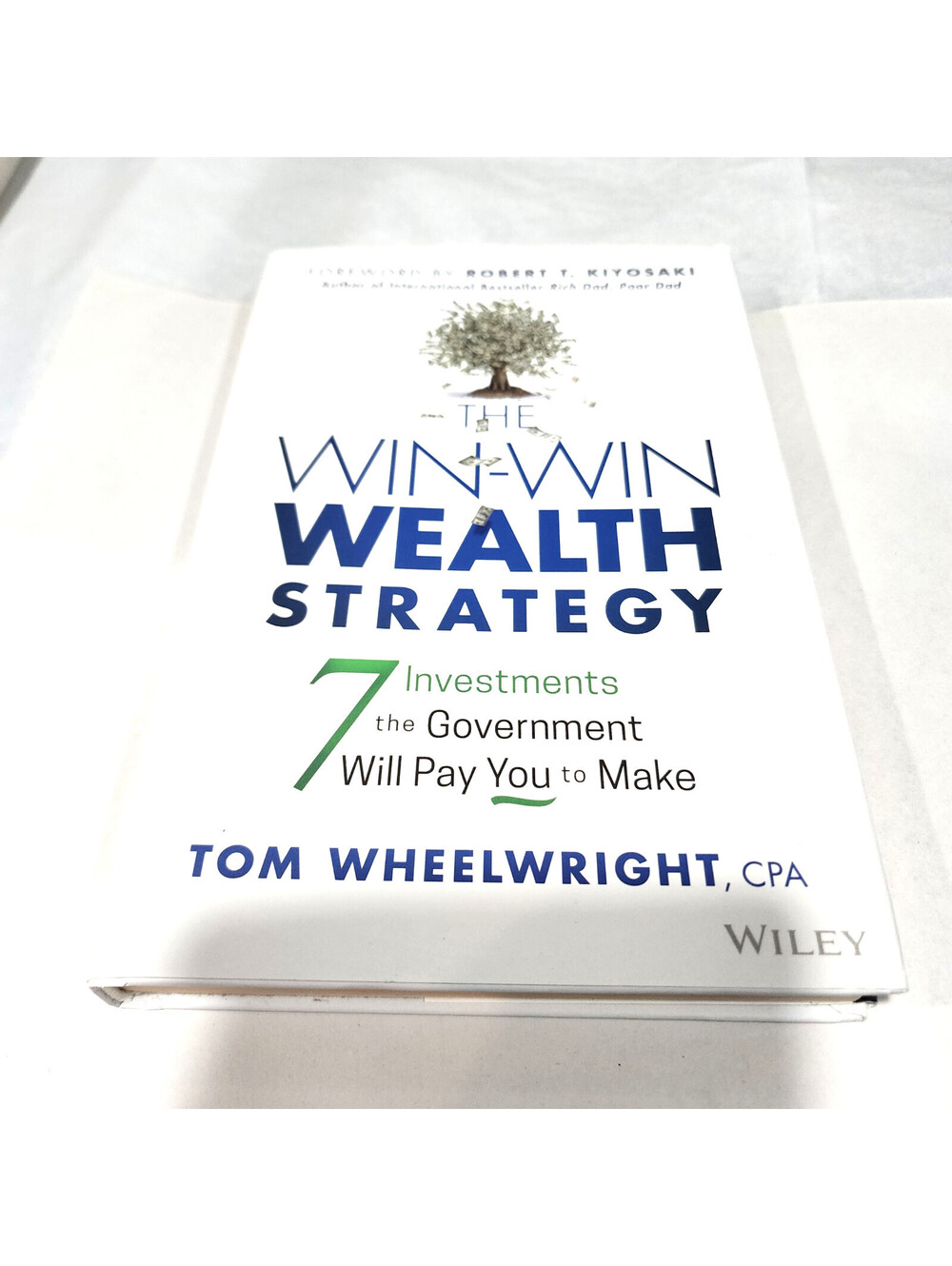 The Win-Win Wealth Strategy Tom Wheelwright Hardcover Tax New 978111991154